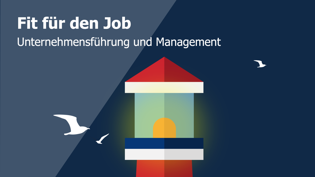 Fit für den Job: Unternehmensführung und Management - online